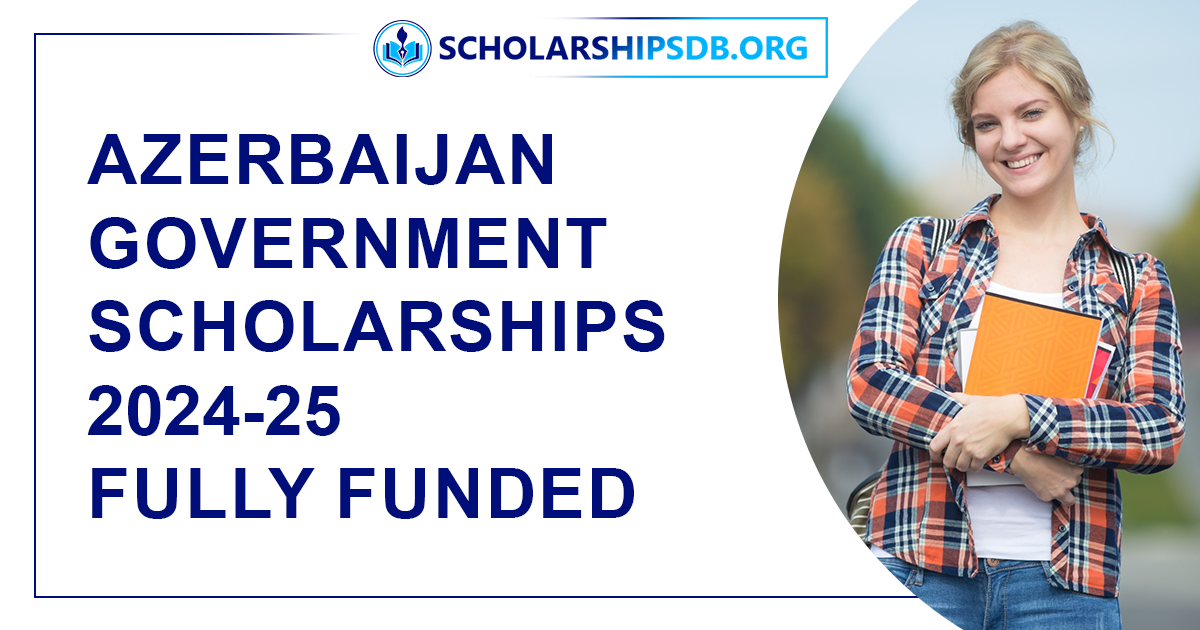 Azerbaijan Government Scholarship by (SIACAS) 2024 - Fully Funded