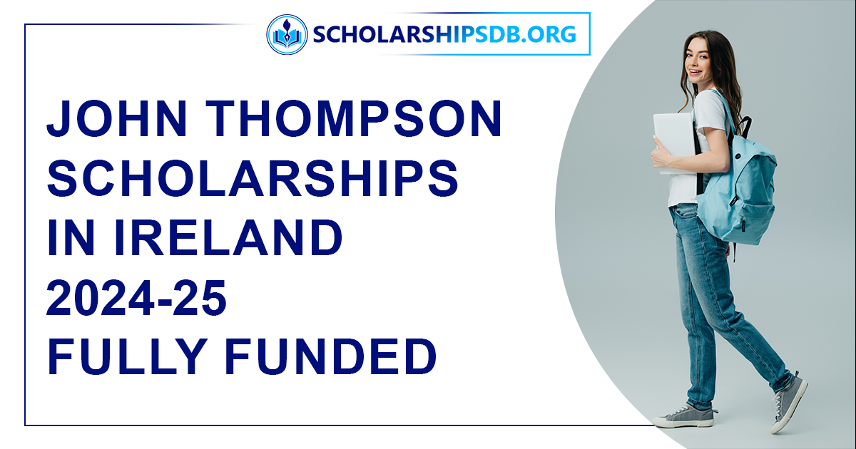 John Thompson Scholarship in Ireland 2024 - Application Process