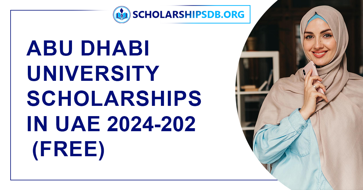 Abu Dhabi University Scholarships in UAE 2024-2025 (Free)